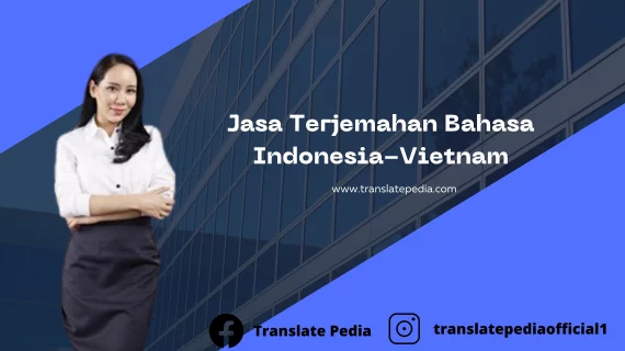 Mengatasi Masalah Terjemahan dari Bahasa Indonesia ke Vietnam