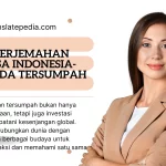 Mengenal Jasa Terjemahan Tersumpah Bahasa Indonesia-Belanda