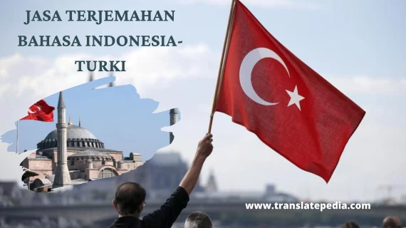 Relevansi Terjemahan Antara Bahasa Indonesia dan Turki dalam Hubungan Internasional
