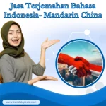 Jasa Terjemahan Bahasa Indonesia ke Mandarin China: Menghubungkan Dunia dengan Bahasa