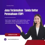 Memahami Relevansi Jasa Terjemahan Tanda Daftar Perusahaan (TDP)